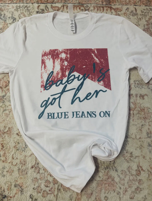 Baby's Got Her Blue Jeans On Tee